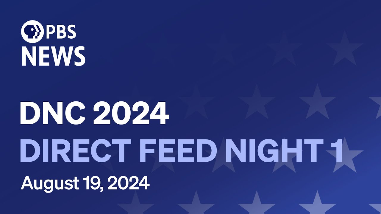 WATCH LIVE: 2024 Democratic National Convention Night 1 | Direct feed